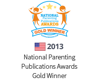 2013 National Parenting Publications Awards Gold Winner